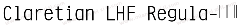 Claretian LHF Regula字体转换